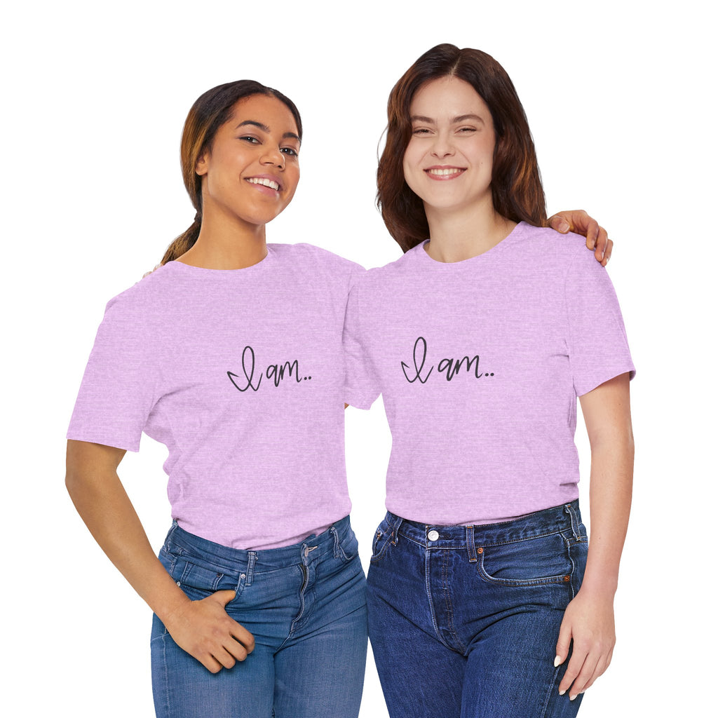 Cozy "I am" T-shirt