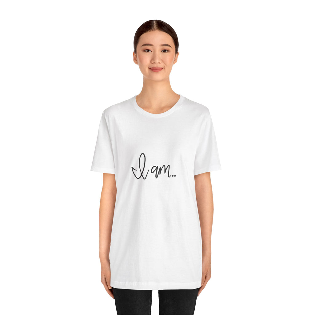Cozy "I am" T-shirt