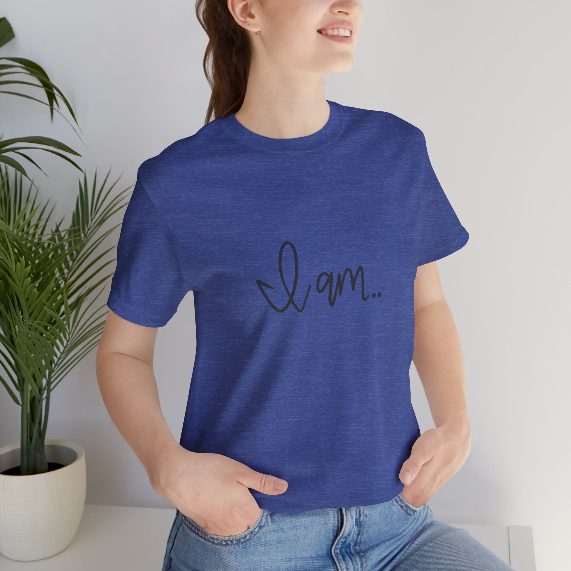 Cozy "I am" T-shirt