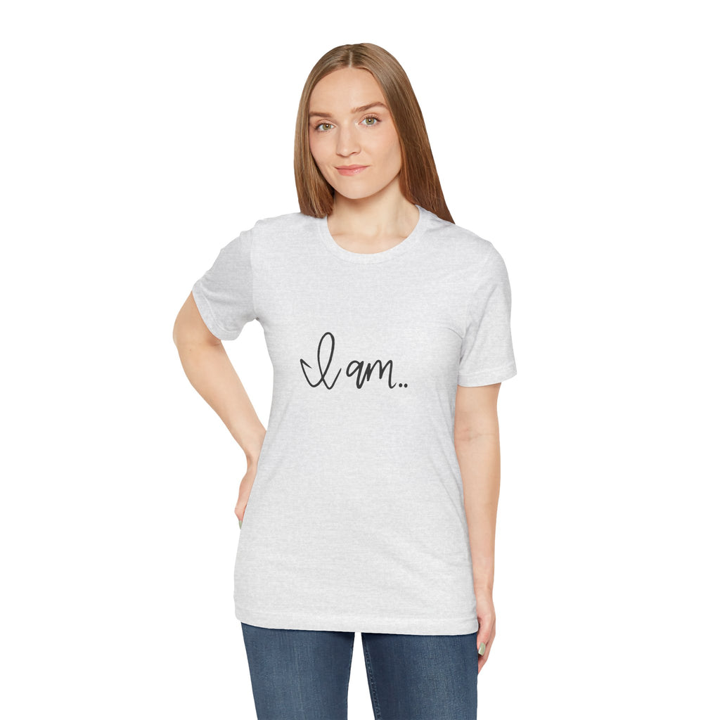 Cozy "I am" T-shirt