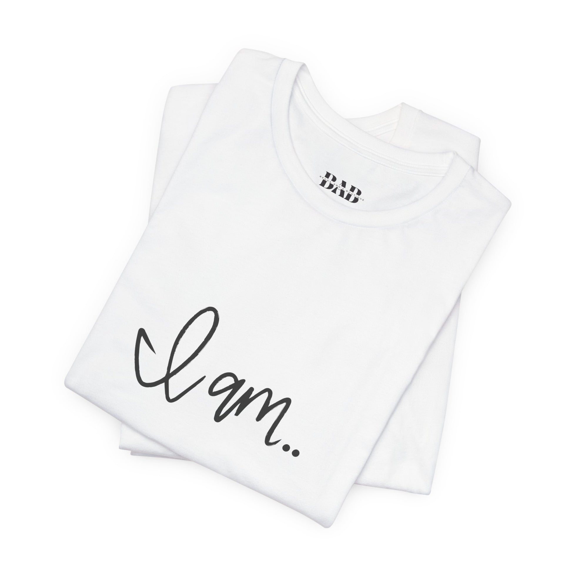 Cozy "I am" T-shirt