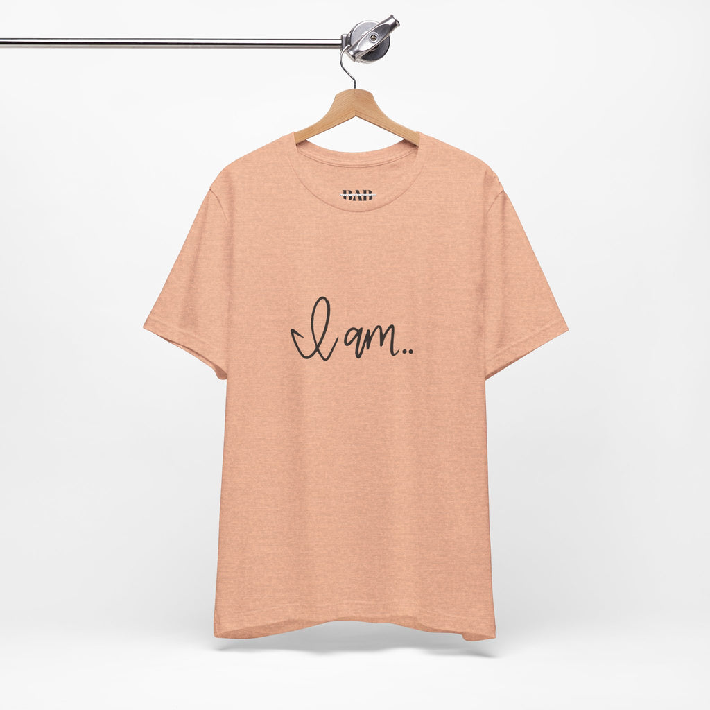 Cozy "I am" T-shirt