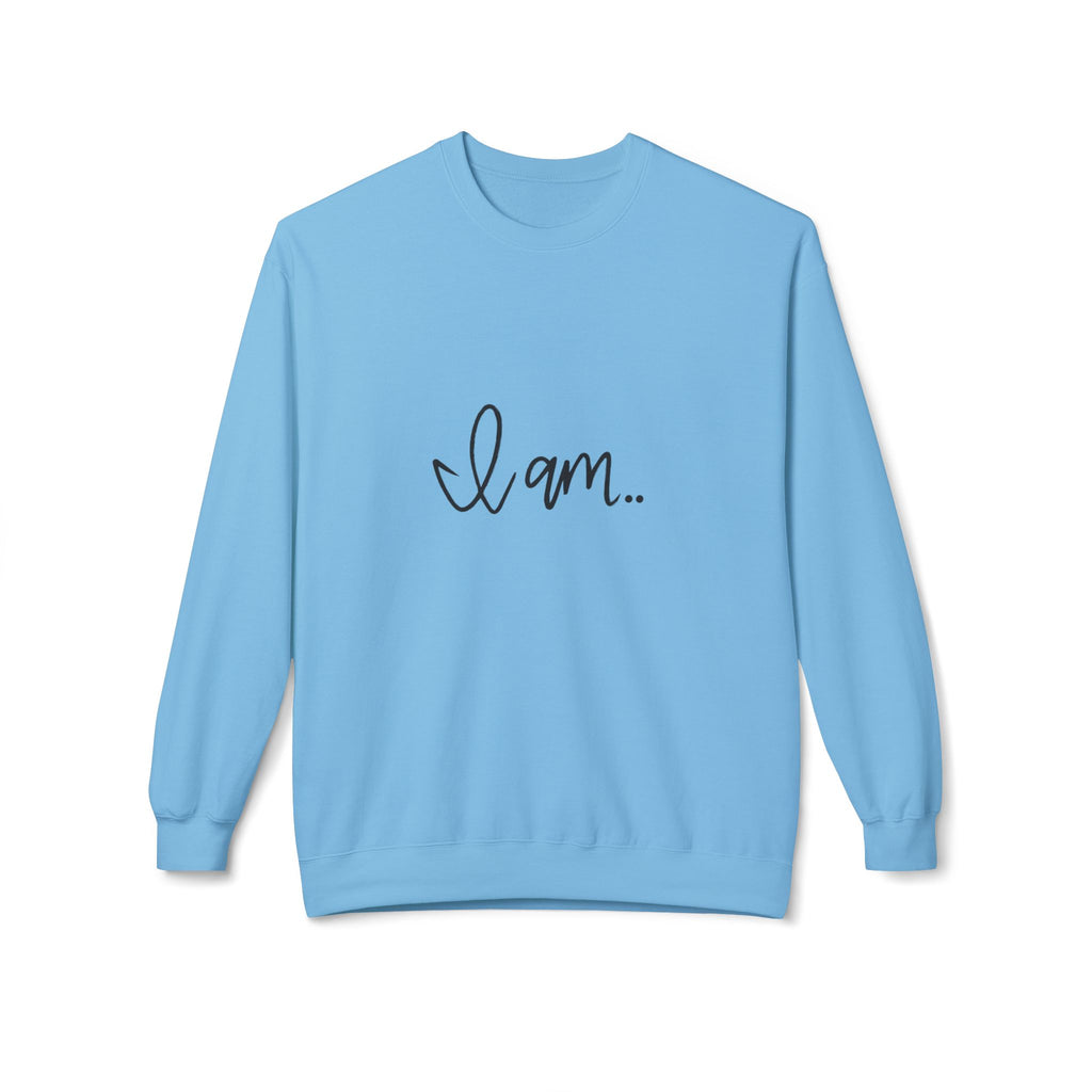 "I Am..." Cozy Pullover