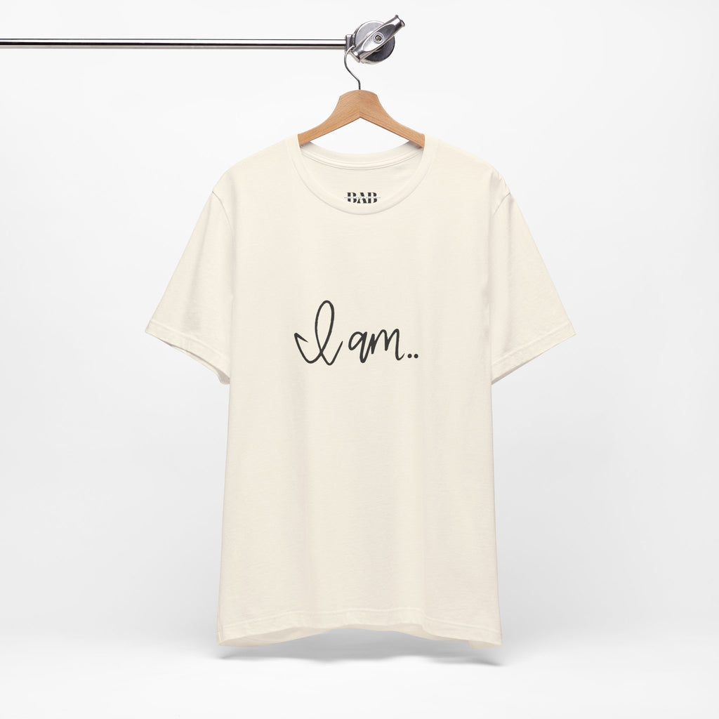 Cozy "I am" T-shirt