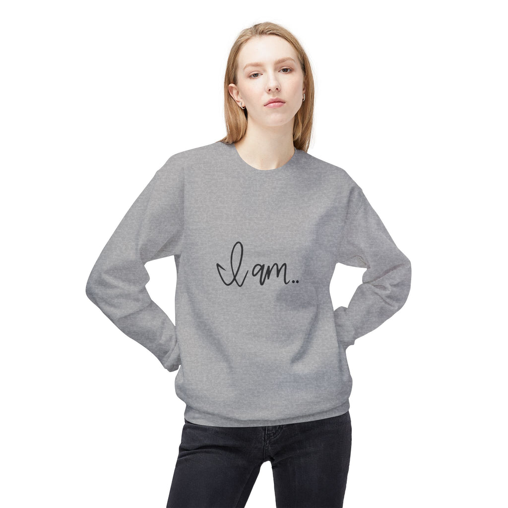 "I Am..." Cozy Pullover