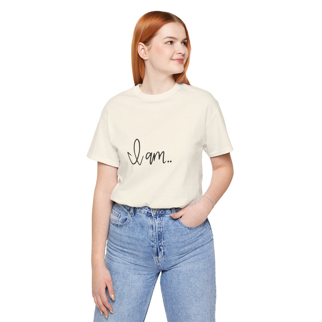 Cozy "I am" T-shirt