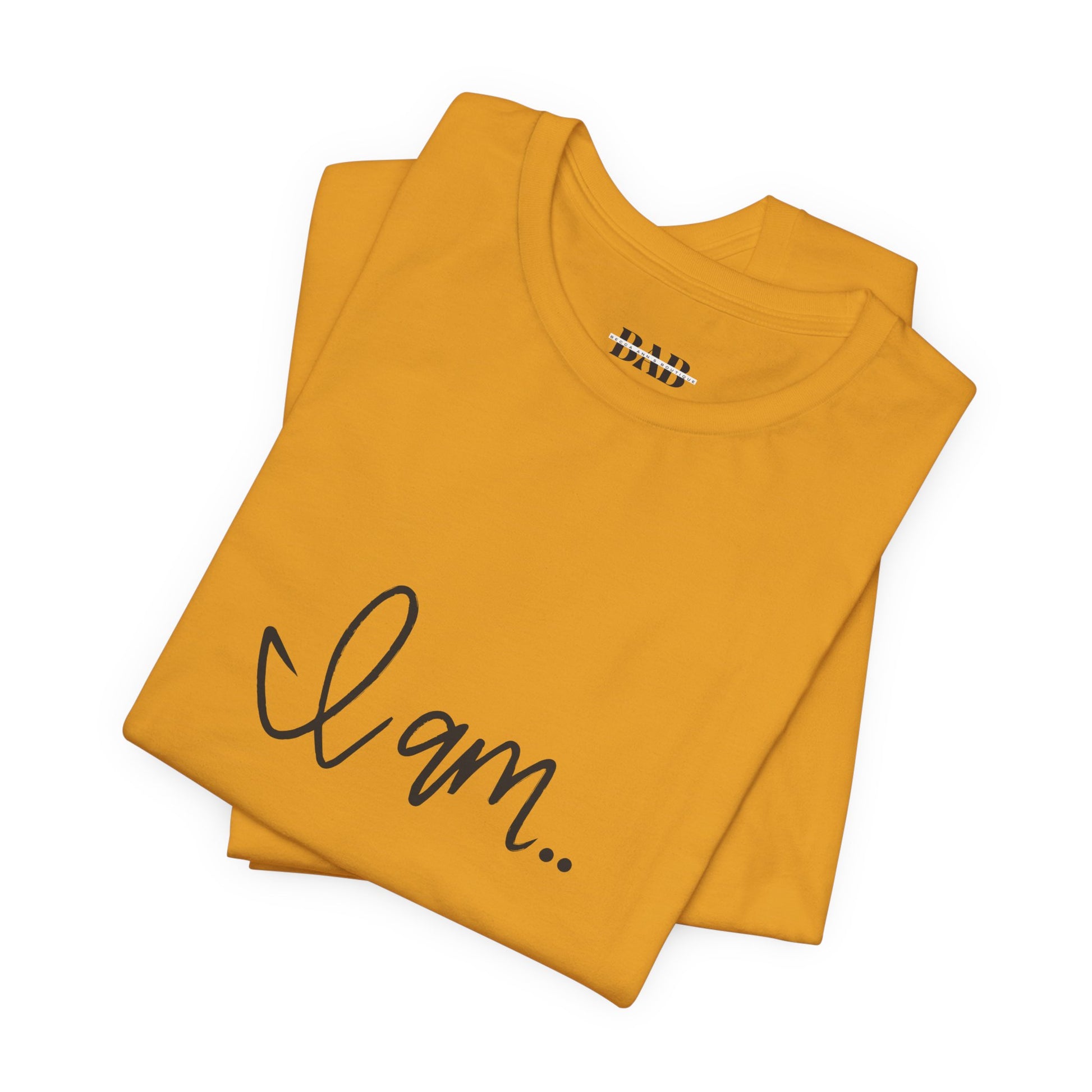 Cozy "I am" T-shirt